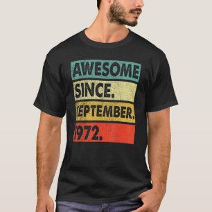 Camiseta 50 años de edad increíble desde septiembre de 1972