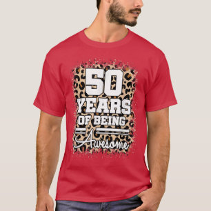 Camiseta 50 Años De Impresionante Leopa De 50 Años