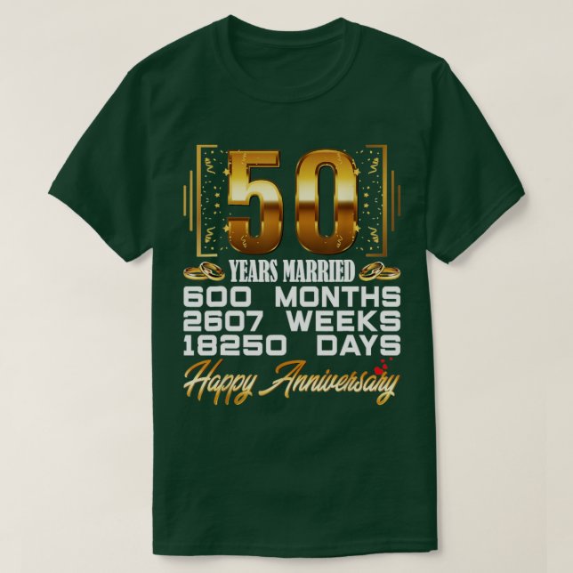 Camiseta 50 años de matrimonio gracioso 50 años de Boda (Diseño del anverso)