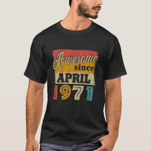 Camiseta 50 Años De Ser Increíble Desde Abril De 1971