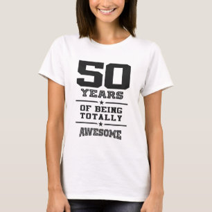 Camiseta 50 Años De Ser Totalmente Sorprendente