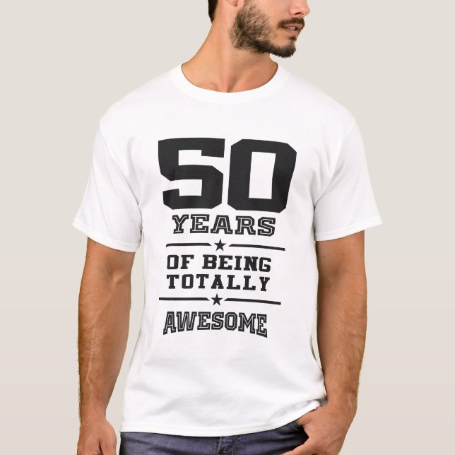 Camiseta 50 Años De Ser Totalmente Sorprendente (Anverso)