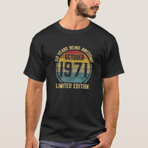 Camiseta 50 Años Octubre 1971 50º Límite De Regalos De Cump