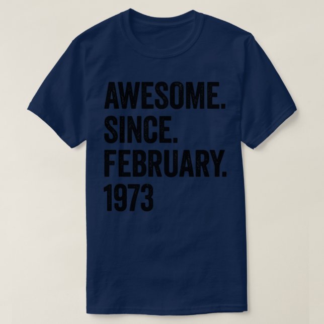 Camiseta 50 años sorprendentes desde febrero de 1973 50 cum (Diseño del anverso)