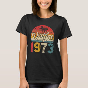 Camiseta 50 años Vintage 1973 Hombres y mujeres 50 años