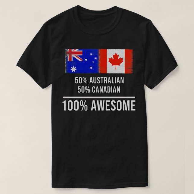 Camiseta 50 Australian 50 Canadian 100 Awesome Gift for Can (Diseño del anverso)