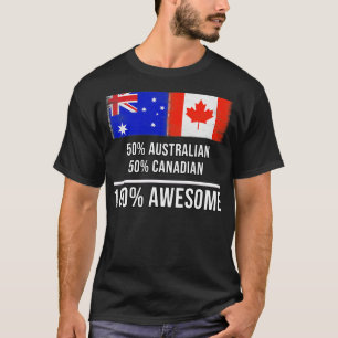 Camiseta 50 Australian 50 Canadian 100 Awesome Gift for Can
