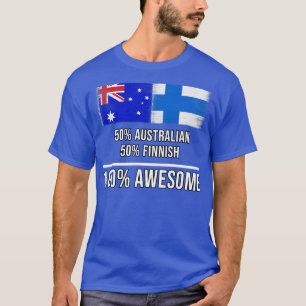 Camiseta 50 Australian 50 Finlandés 100 Awesome Gift for Fi