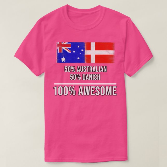 Camiseta 50 australiano 50 danés 100 impresionante regalo p (Diseño del anverso)