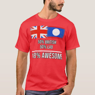 Camiseta 50 Británico 50 Lao 100 Impresionante regalo para