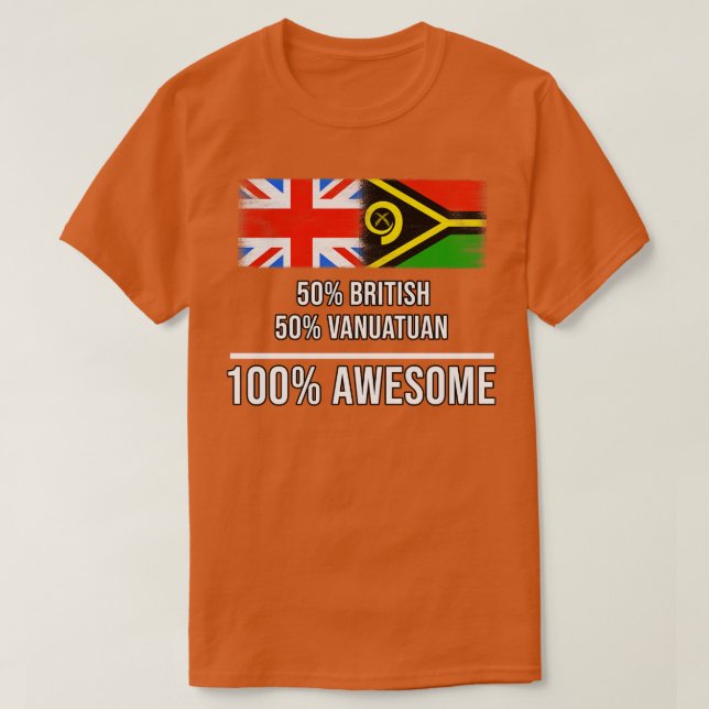 Camiseta 50 Británico 50 Vanuatu 100 Gift asombroso para Va (Diseño del anverso)