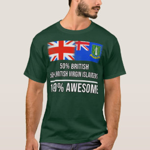 Camiseta 50 Británicos 50 Vírgenes Británicos 100 Increíble
