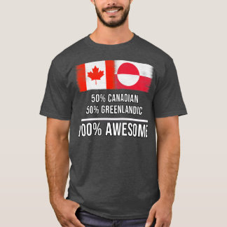 Camiseta 50 Canadiense 50 Greenlandic 100 Awesome Gift for