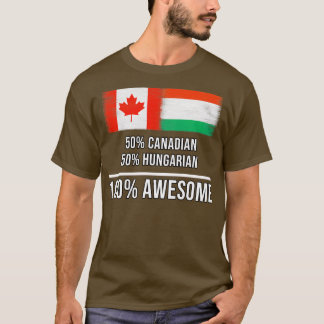 Camiseta 50 canadiense 50 húngaro 100 increíble regalo por 