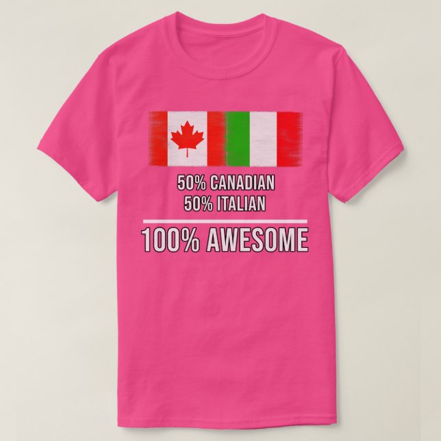 Camiseta 50 canadiense 50 italiano 100 regalo impresionante (Diseño del anverso)