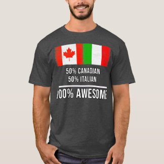 Camiseta 50 canadiense 50 italiano 100 regalo impresionante