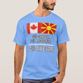 Camiseta 50 canadiense 50 macedonio 100 regalo increíble pa