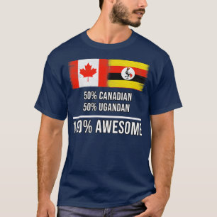 Camiseta 50 canadiense 50 ugandés 100 increíble regalo para