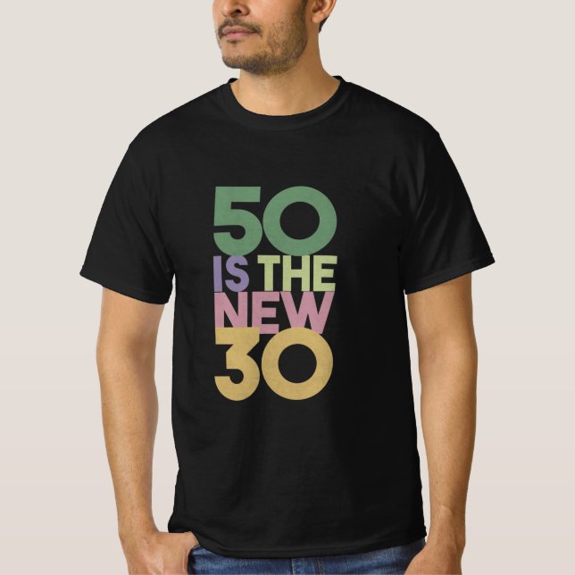 Camiseta 50 es el nuevo regalo de cumpleaños número 30 - 50 (Anverso)