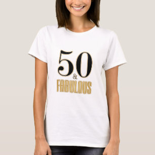 Camiseta 50 & Fabulosa Tipografía Negro Oro Cumpleaños 50