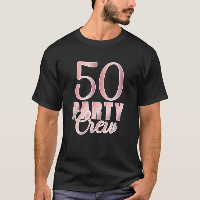 Camiseta 50 Fiestas Crew Birthday Pink Bday Group Amigos Te (Anverso)