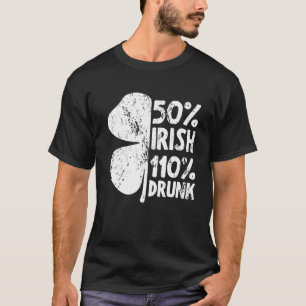 Camiseta 50 Irish 110 Beerre ebrio Shamrock St Patrick