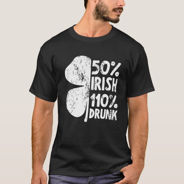 Camiseta 50 Irish 110 Beerre ebrio Shamrock St Patrick (Anverso)