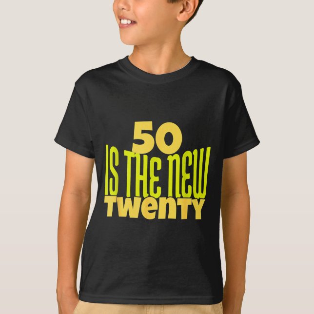 Camiseta 50 Is The New Twenty Funny 50th Birthday 50 Years  (Anverso)