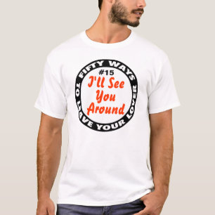 CAMISETA 50 MANERAS DE DEJAR A SU AMANTE
