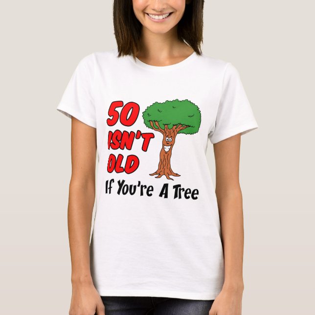 Camiseta 50 no es árbol viejo (Anverso)