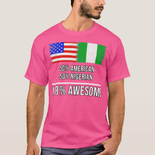 Camiseta 50 norteamericanos 50 nigerianos 100 increíbles re