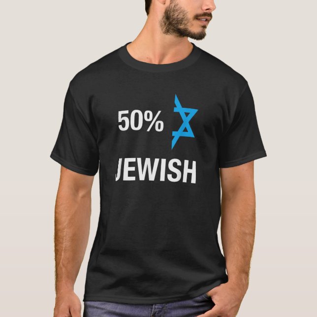 Camiseta 50 Percent Jewish Funny Hanukkah Half Jewish   (Anverso)