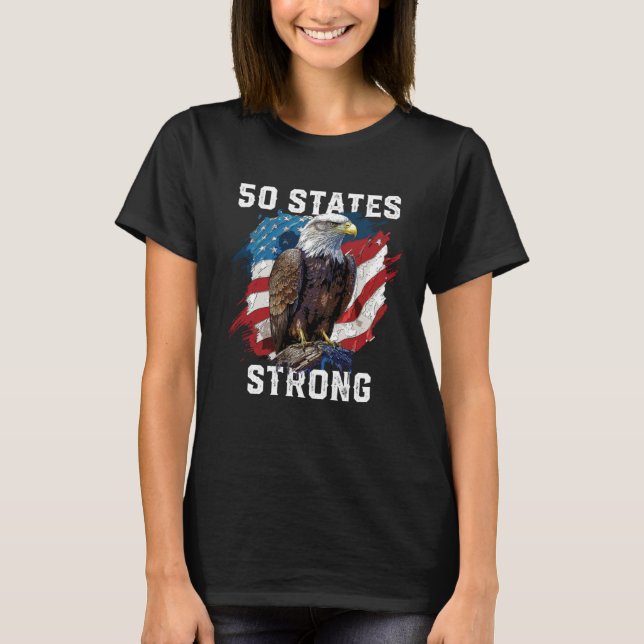 Camiseta 50 States Strong American Bald Eagle America 4th O (Anverso)