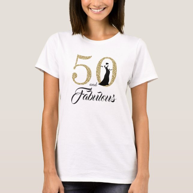 Camiseta 50 y fabulosa fiesta de cumpleaños (Anverso)