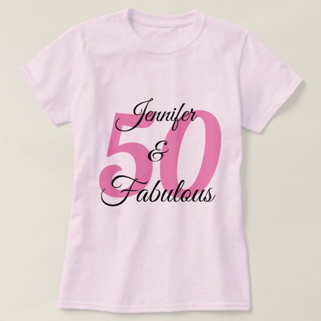 Camiseta 50 y fabulosa fiesta de cumpleaños personalizada (Diseño del anverso)