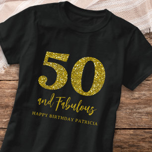 Camiseta 50 y fabuloso Cumpleaños Feliz negro y dorado