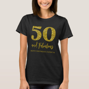Camiseta 50 y fabuloso Cumpleaños Feliz negro y dorado