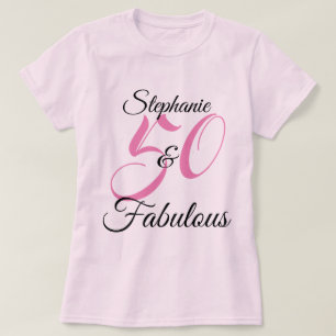 Camiseta 50 y Fabuloso Cumpleaños Personalizado Fiesta Rosa