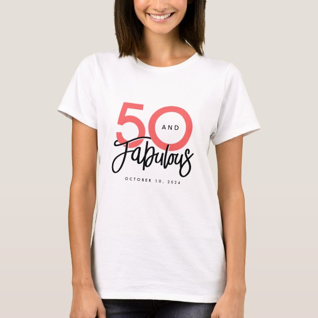 Camiseta 50 y Fabuloso Elegante 50 cumpleaños (Anverso)