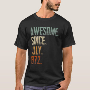 Camiseta 50 Years Old Gifts Awesome Since July 1972 50Th Bi