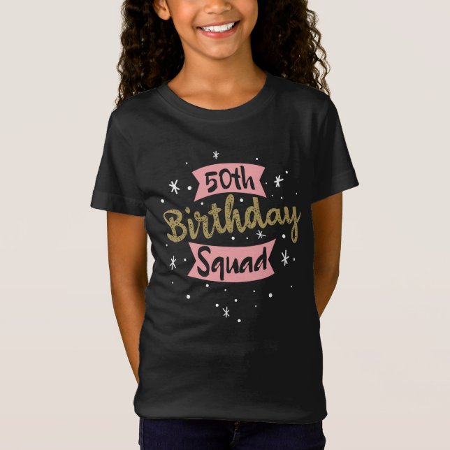 Camiseta 50th Birthday Squad (Anverso)