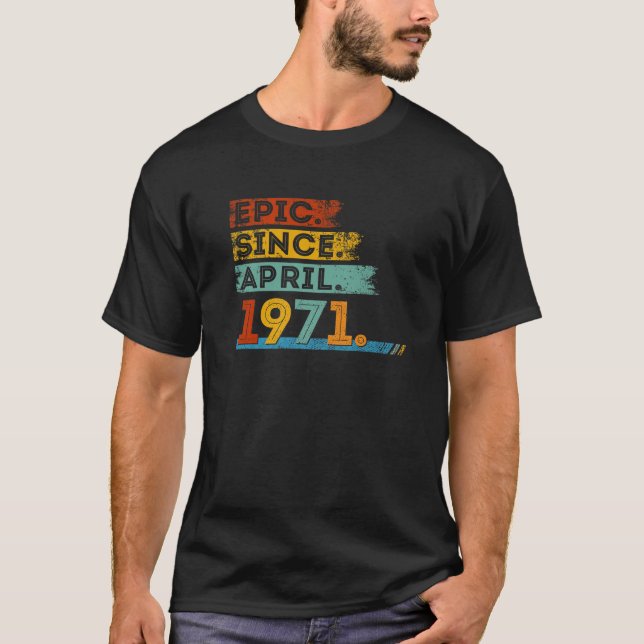 Camiseta 51º Cumpleaños De La Epic De 51 Años Desde Abril D (Anverso)