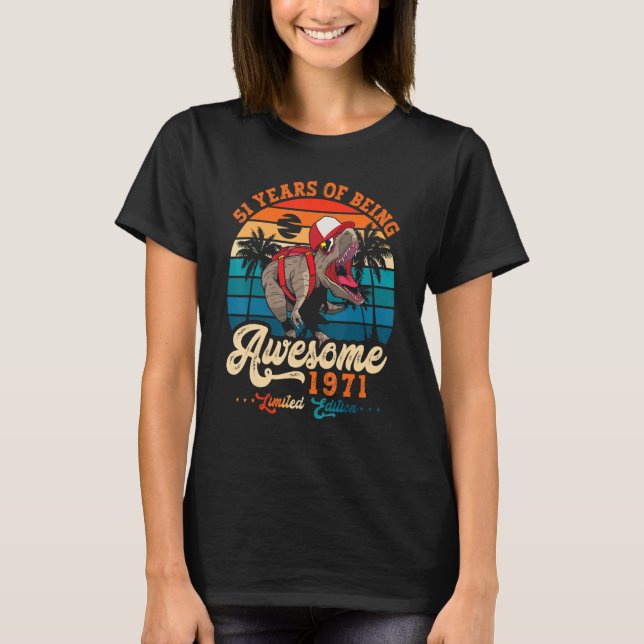 Camiseta 51.º cumpleaños de Dinosaurio T Rex impresionante  (Anverso)