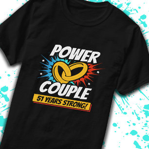 Camiseta 51° Aniversario Parejas Casadas 51 Años Fuerte
