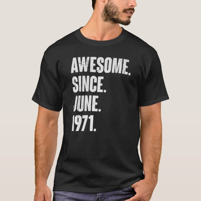 Camiseta 51 años de edad increíble desde junio de 1997 (Anverso)