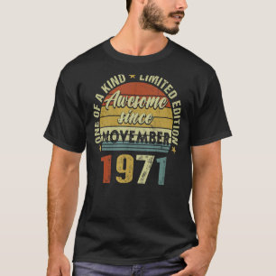 Camiseta 51 años de edad increíble desde noviembre de 1971