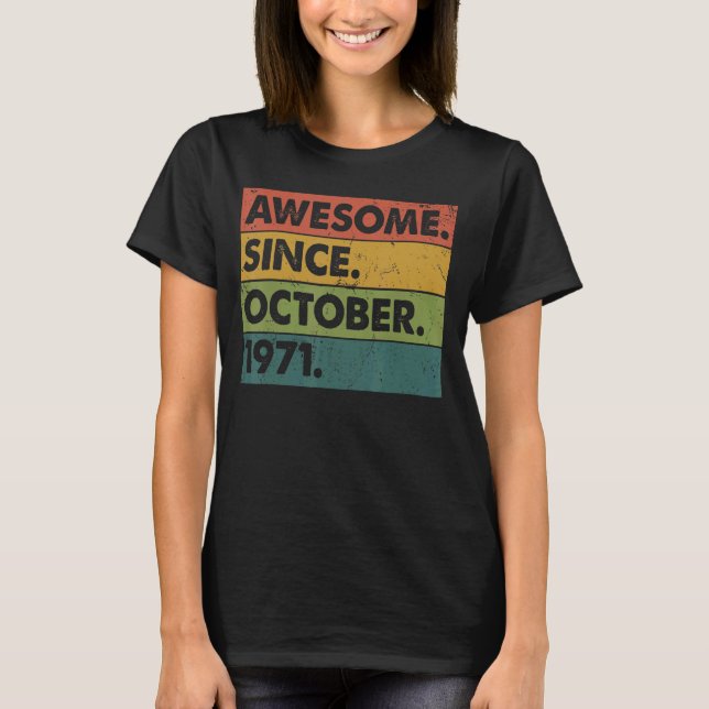 Camiseta 51 años de edad increíble desde octubre (Anverso)