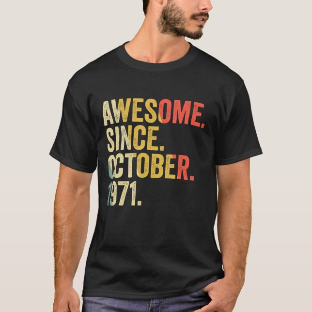 Camiseta 51 años de edad increíble desde octubre (Anverso)