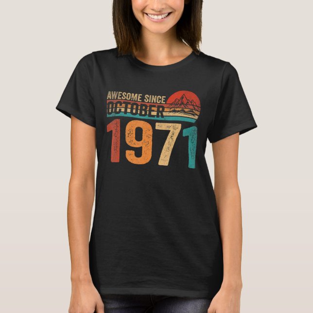 Camiseta 51 años de edad increíble desde octubre (Anverso)