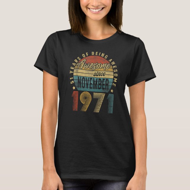 Camiseta 51° cumpleaños de 51 años de edad increíble desde  (Anverso)
